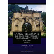 Doing Philosophy in the Philippines Volume 3: The Thomasian Collection (1961-1966) by Alfredo P. Co Front Cover