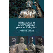 Si Balagtas at ang Panitikan para sa Kalayaan ni Virgilio S. Alamario Front Cover