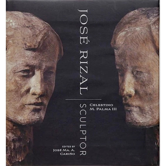 Jose Rizal Sculptor by Celestino M. Palma Front Cover