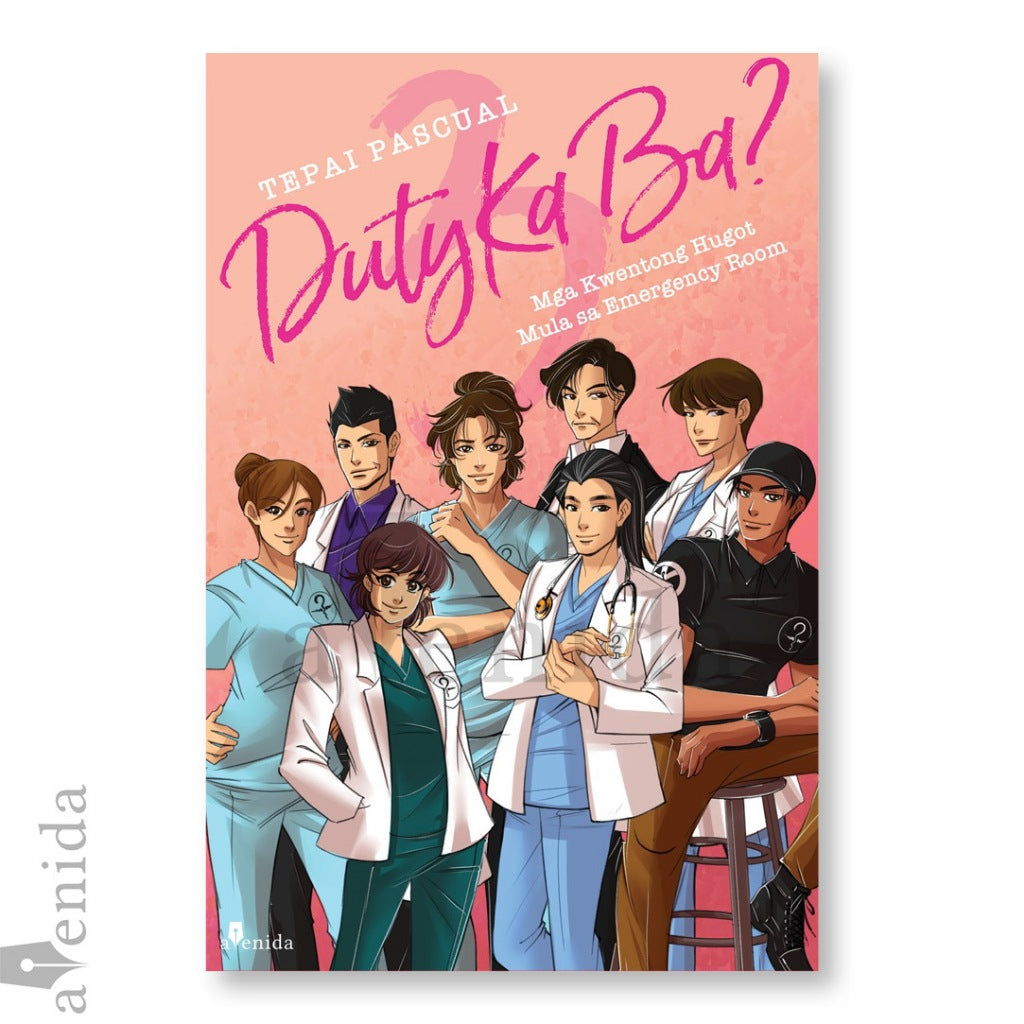 Duty Ka Ba? Komiks 3 - Mga Kuwentong Hugot Mula sa Emergency Room Front Cover