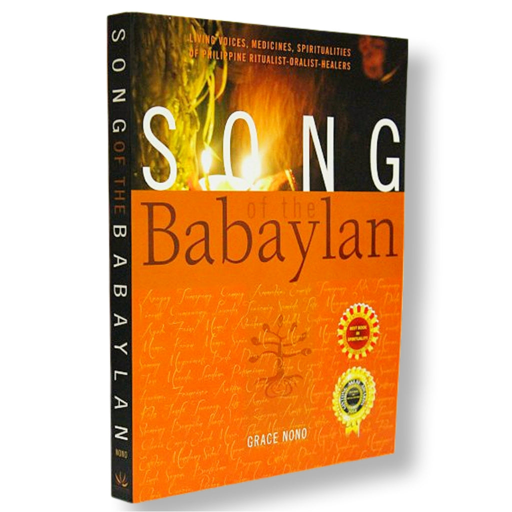 Song of the Babaylan: Living Voices, Medicines, Spiritualities of Philippine Ritualist-Oralist-Heale Front Cover