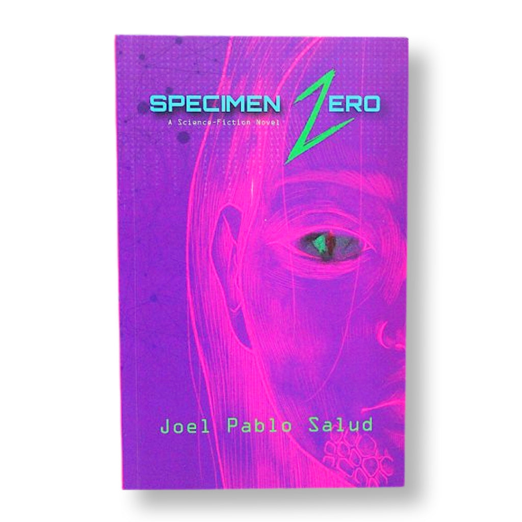 Specimen Zero: A Science-Fiction Novel by Joel Pablo Salud Front Cover