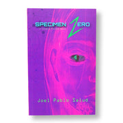 Specimen Zero: A Science-Fiction Novel by Joel Pablo Salud Front Cover
