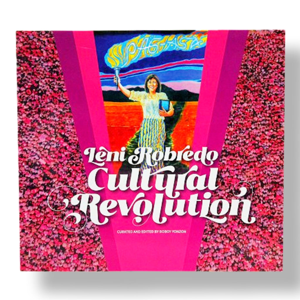 Leni Robredo Cultural Revolution Curated and Edited by Boboy Yonzon Front Cover