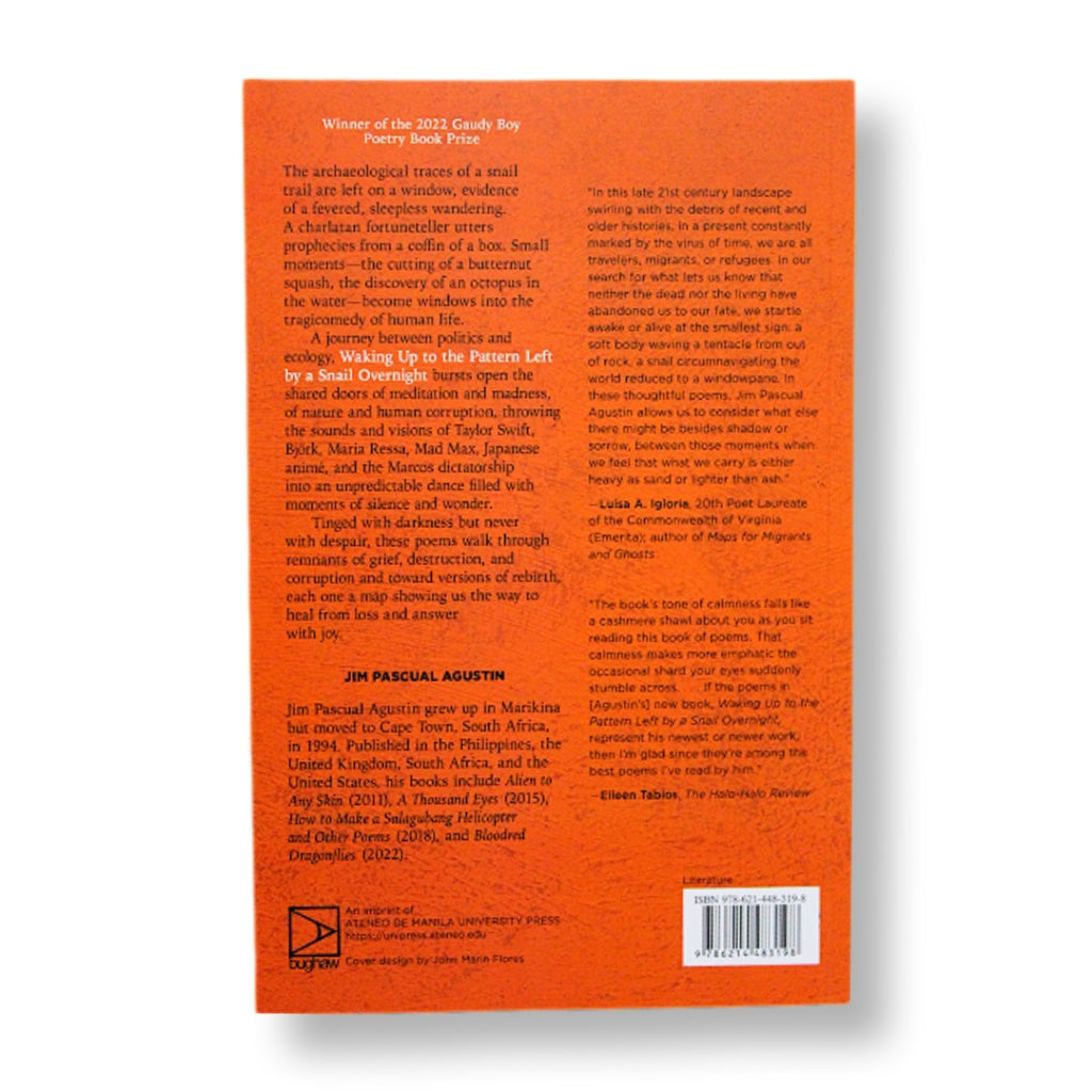 Waking Up To The Pattern Left by a Snail Overnight: Poems by Jim Pascual Agustin Front Cover