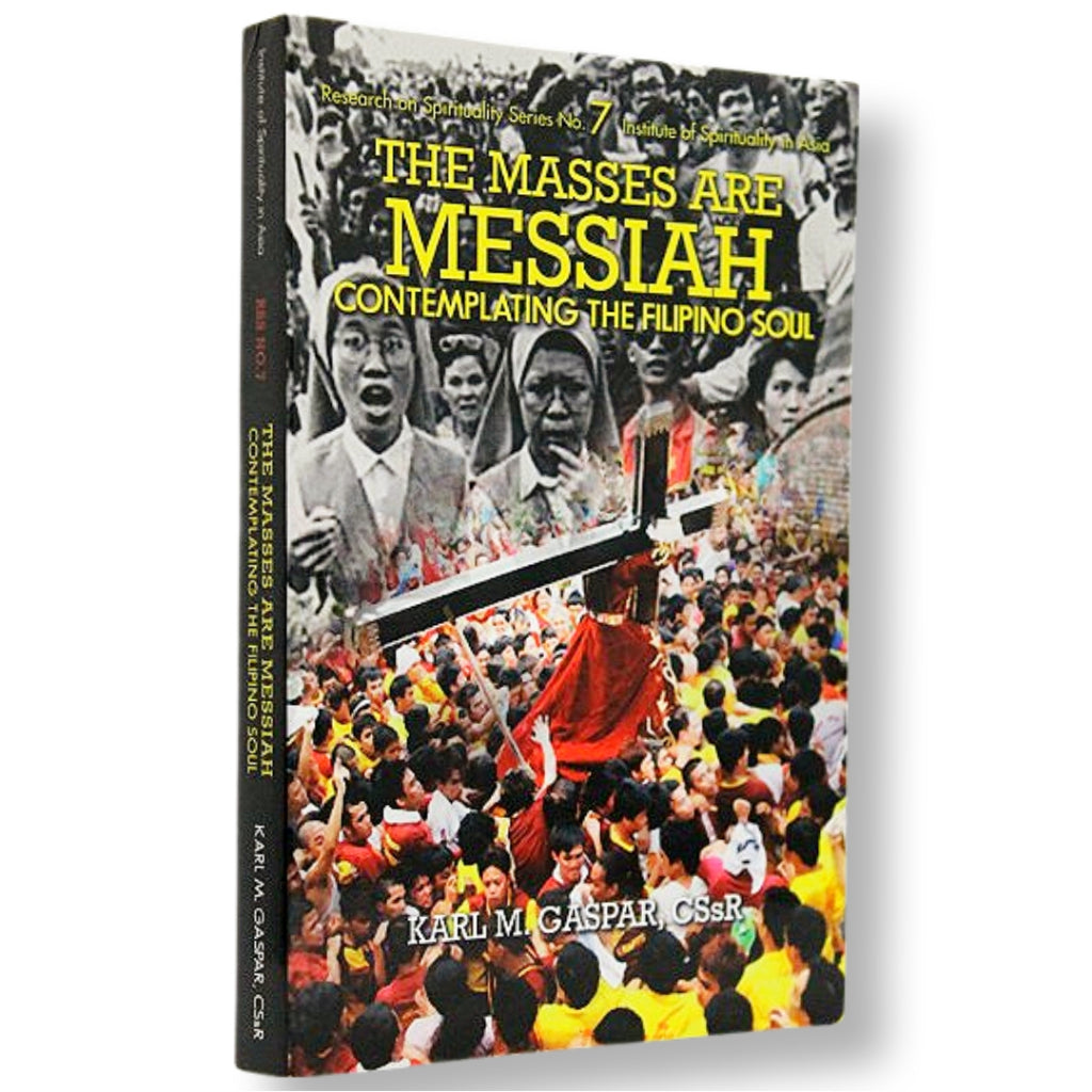 The Masses are Messiah: Contemplating the Filipino Soul, Research on Spirituality Series No. 7 Front Cover
