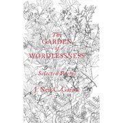 The Garden of Wordlessness: Selected Poems (New Cover) Front Cover
