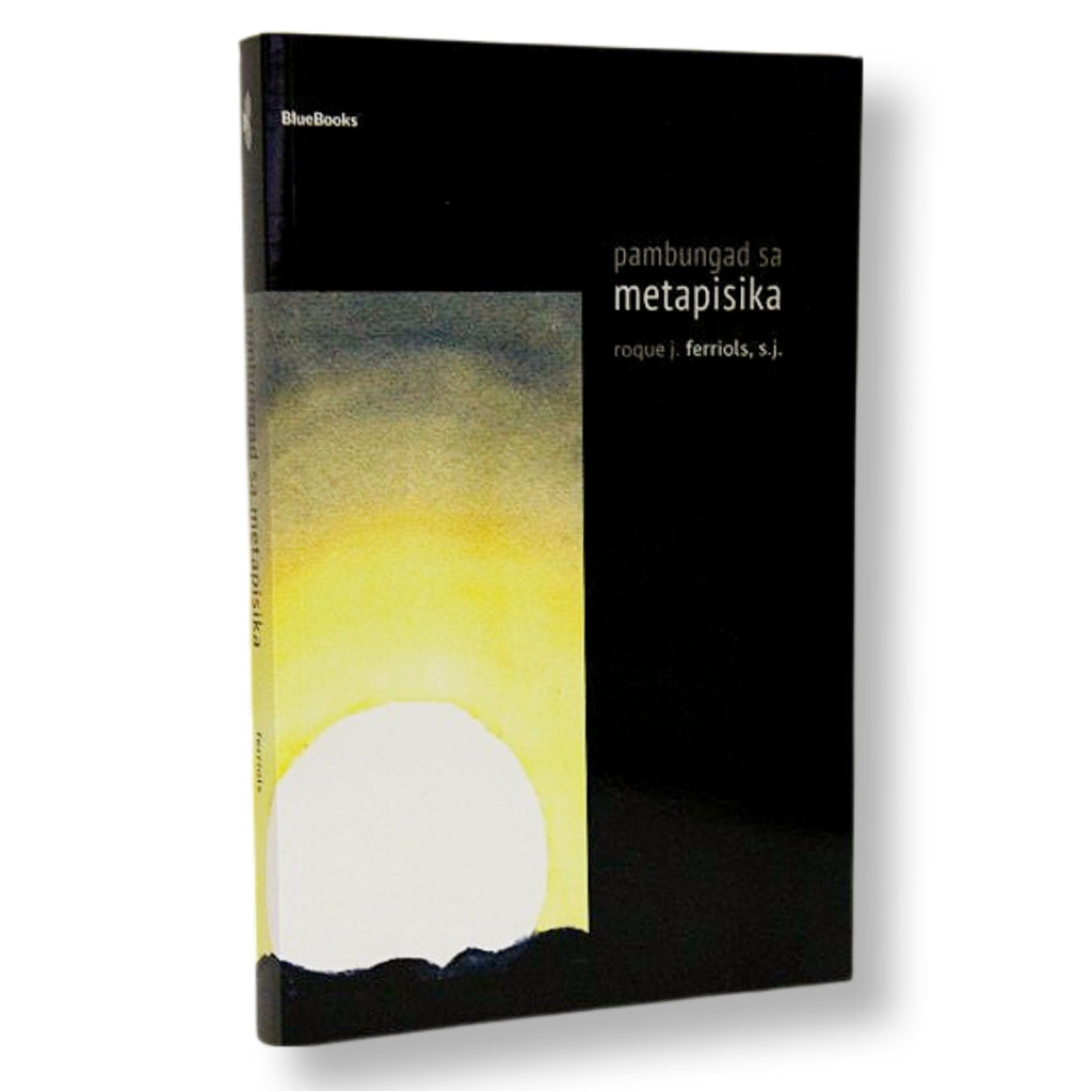 Pambungad sa Metapisika by Roque J. Ferriols, S.J. Front Cover