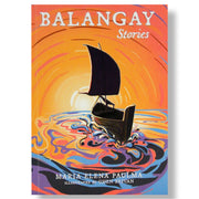 Balangay: Stories by Maria Elena Paulma Front Cover