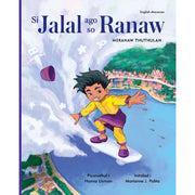 Jalal and the Lake: A Meranaw Tale by Hanna Usman, Marianne J. Palita, & Dr. Sorhaila Latip-Yusoph Front Cover