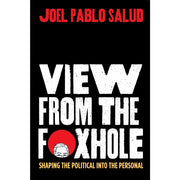 View from the Foxhole Shaping the Political into the Personal Front Cover