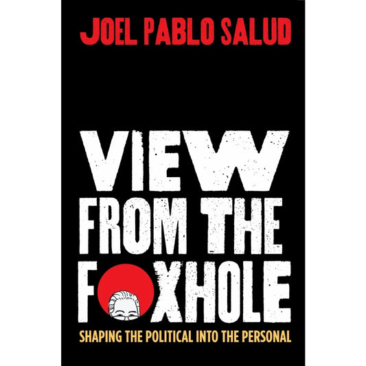 View from the Foxhole Shaping the Political into the Personal Front Cover
