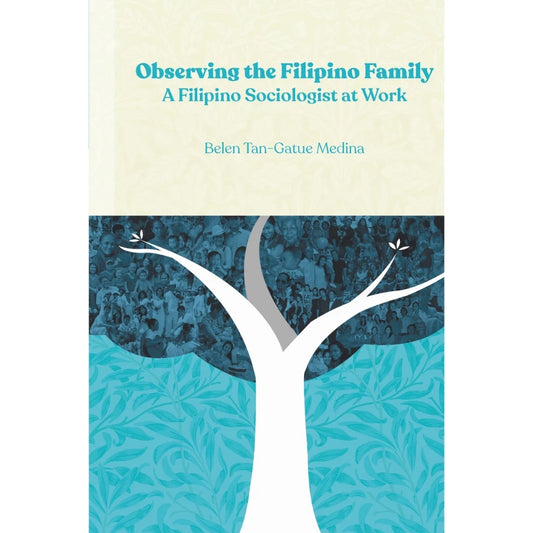Observing the Filipino Family (A Filipino Sociologist at Work) Front Cover