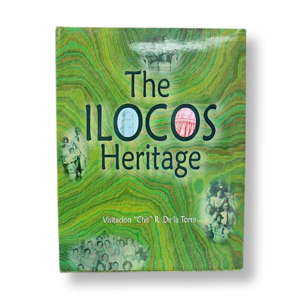 The Ilocos Heritage by Visitacion "Chit" De La Torre Front Cover