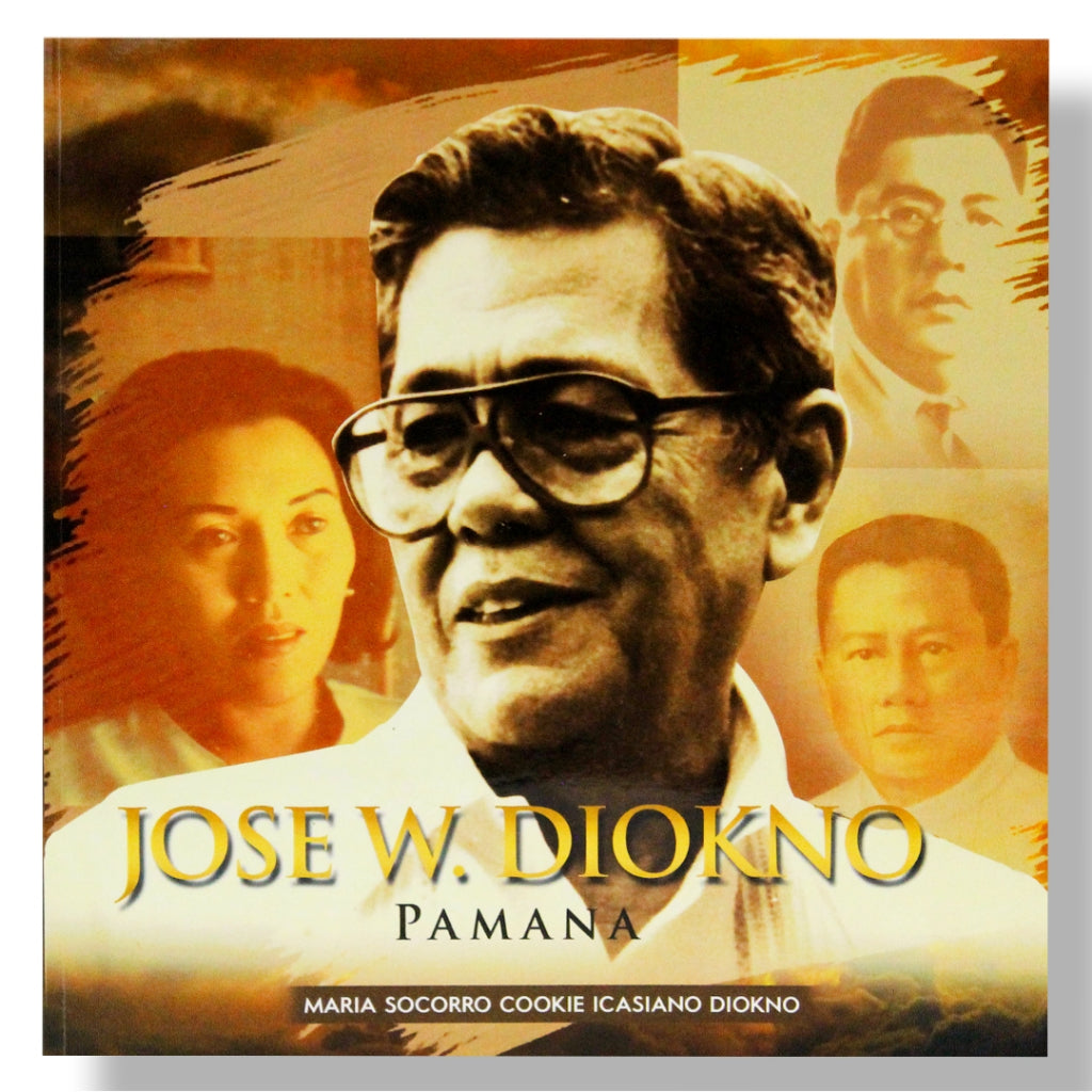 Jose W. Diokno: Pamana by Maria Socorro Cookie Icasiano Diokno Front Cover