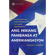 Ang Wikang Pambansa at Amerikanisasyon Front Cover
