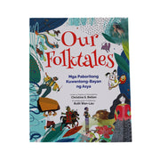 Our Folktales: Mga Paboritong Kuwentong-Bayan ng Asya, edited by Ruth Wan-Lau and Translated in Fili Front Cover