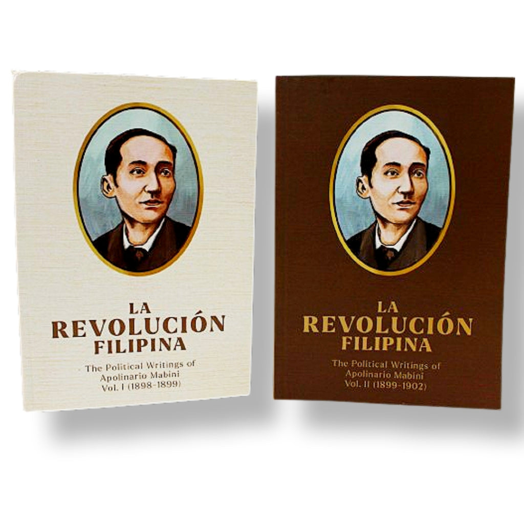 La Revolucion Filipina: The Political Writings of Apolinario Mabini, Volume I & II (1898-1902) Front Cover