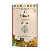 The Solemn Lantern Maker by Merlinda Bobis Front Cover