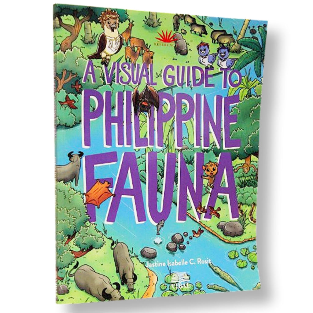 A Visual Guide to Philippine Fauna by Jastine Isabelle C. Rosit Front Cover