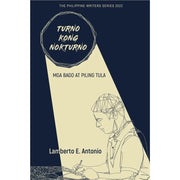 Turno Kong Nokturno Mga Bago at Piling Tula (The Philippine Writers Series 2023) Front Cover