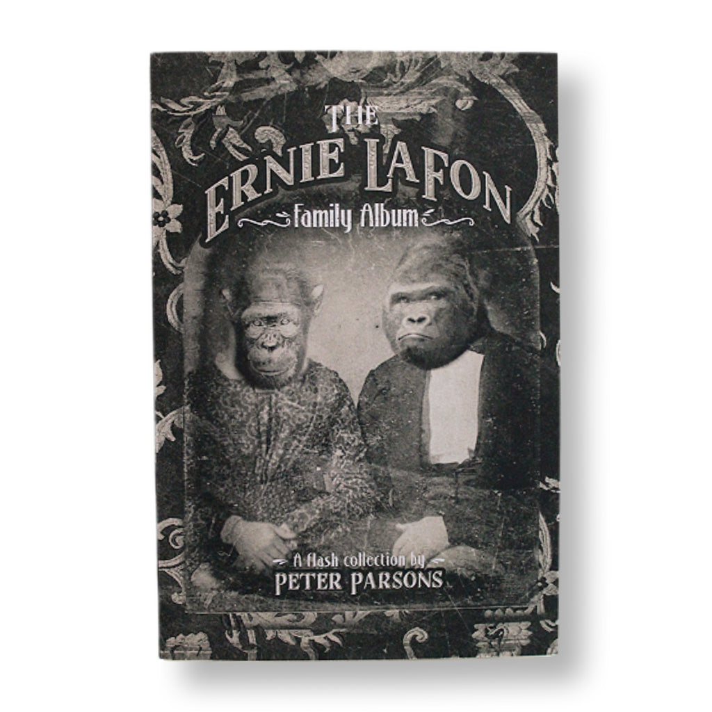The Ernie Lafon Family Album: A Flash Collection by Peter Parsons Front Cover
