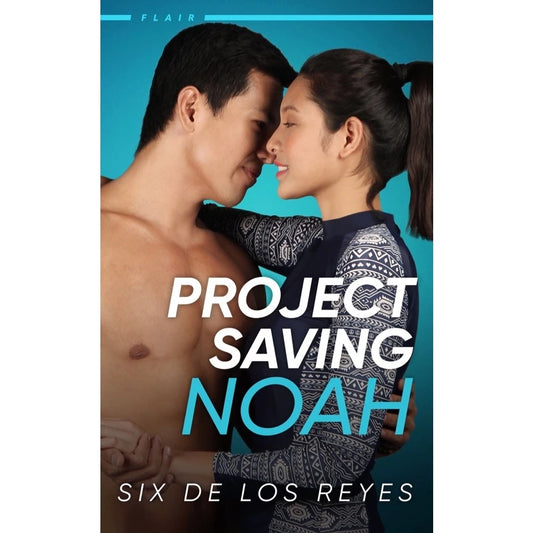 PROJECT SAVING NOAH by Six de Los Reyes Front Cover