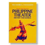 Philippine Theater: Collected Essays,  Vols. 1-3 by Nicanor G. Tiongson Front Cover
