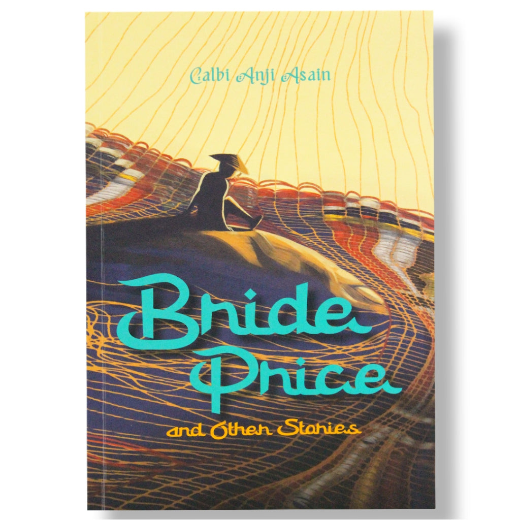 Bride Price and Other Stories by Calbi Anji Asain Front Cover
