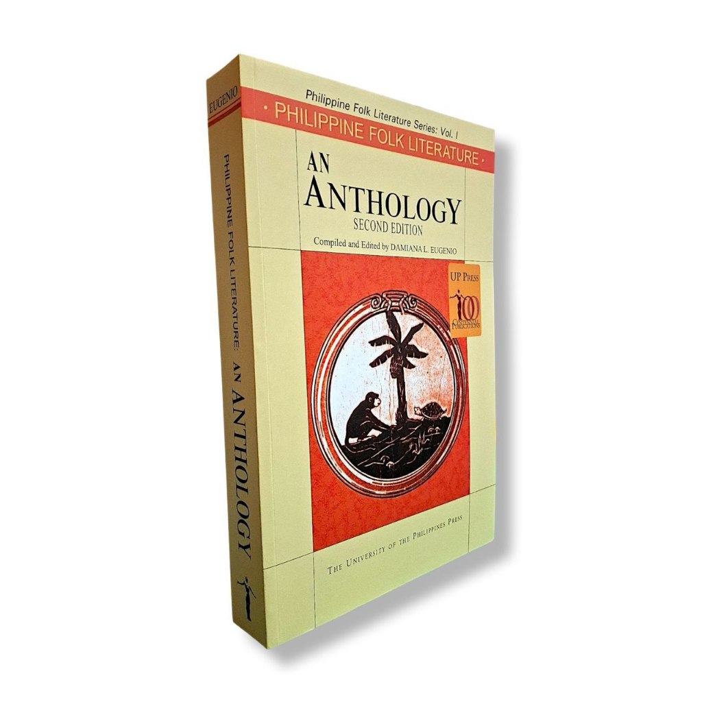 Philippine Folk Literature: An Anthology, Second Edition (Philippine Folk Literature Series: Vol. I) Front Cover