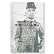 Memoirs of General Artemio Ricarte Front Cover