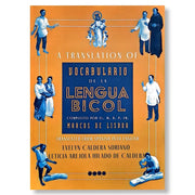 A Translation of Vocabulario de la Lengua Bicol by Marcos de Lisboa by Evelyn Caldera Soriano et. al Front Cover