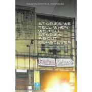 Stories We Tell When We Tell Stories About Ourselves: Loob and Ginhawa in Philippine Cinema Front Cover