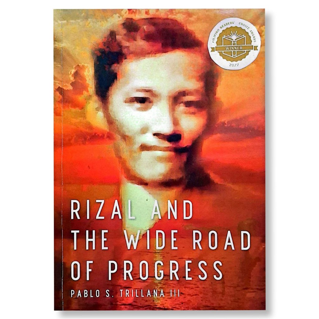 Rizal and The Wide Road of Progress by Pablo S. Trillana III Front Cover