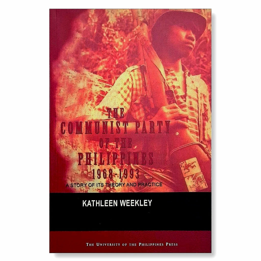 The Communist Party of the Philippines 1968-1993 by Kathleen Weekley Front Cover