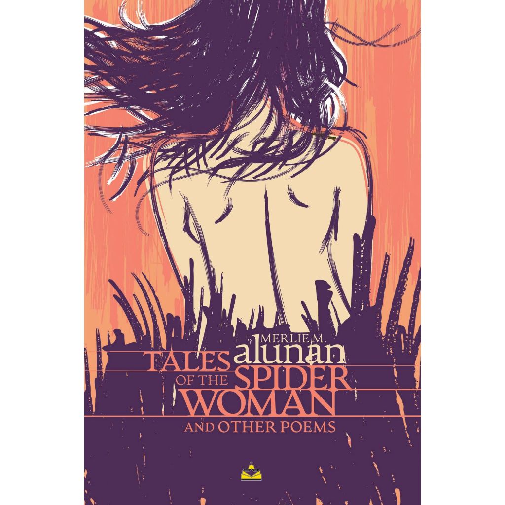 Tales of the Spiderwoman and Other Poems (Second Edition) by Merlie M. Alunan Front Cover