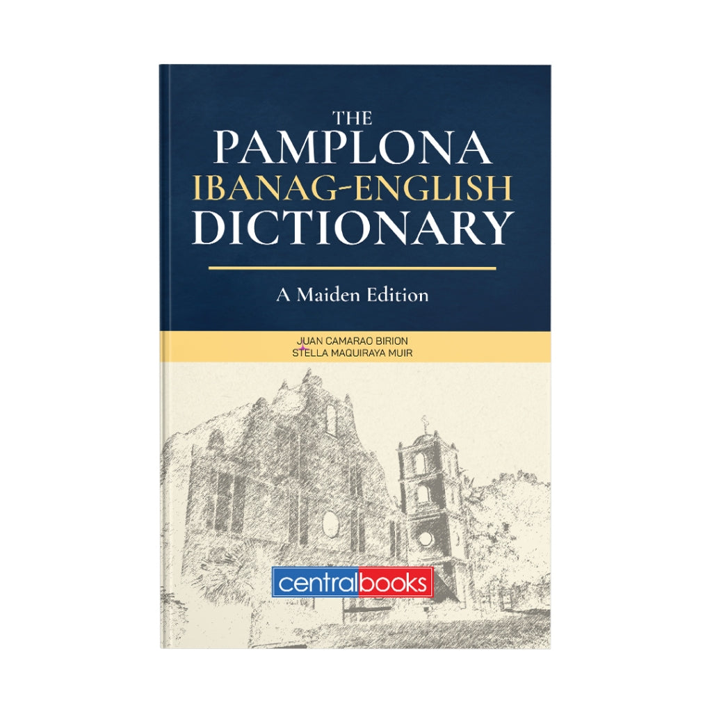The Pamplona Ibanag-English Dictionary: A Maiden Edition by Juan Birion and Stella Muir Front Cover