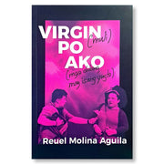 Virgin Po (muli) Ako (Mga Dulang may isang Yugto) by Reuel Molina Aguila Front Cover