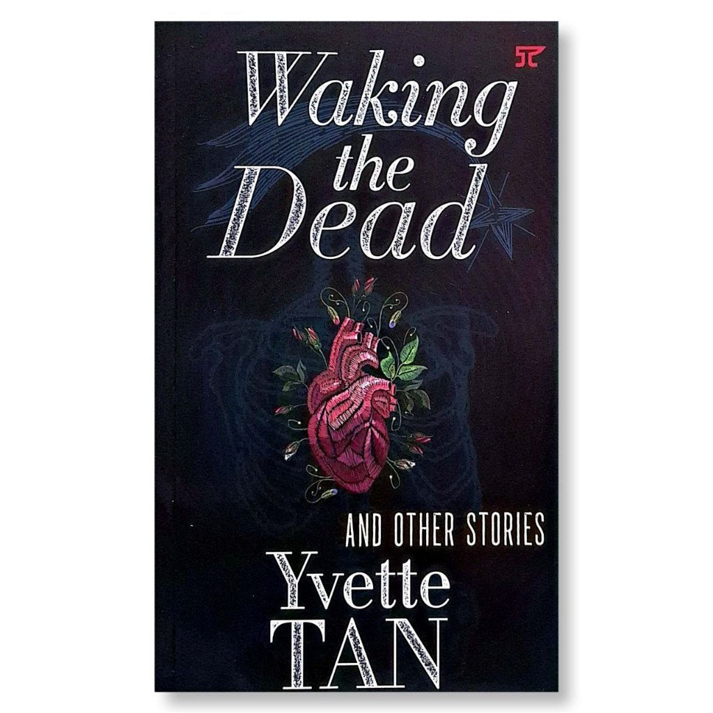 Waking the Dead and Other Stories by Yvette Tan Front Cover