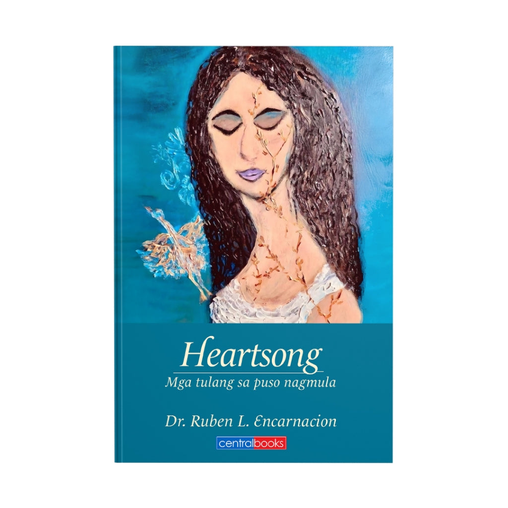 Heartsong: Mga Tulang sa Puso Nagmula by Ruben Encarnacion Front Cover