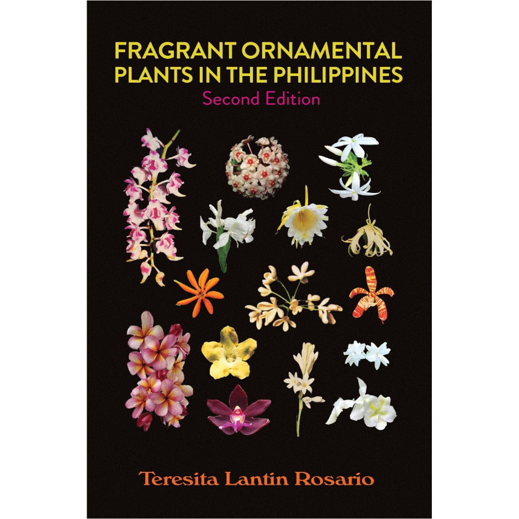 Fragrant Ornamental Plants in the Philippines: Second Edition Front Cover