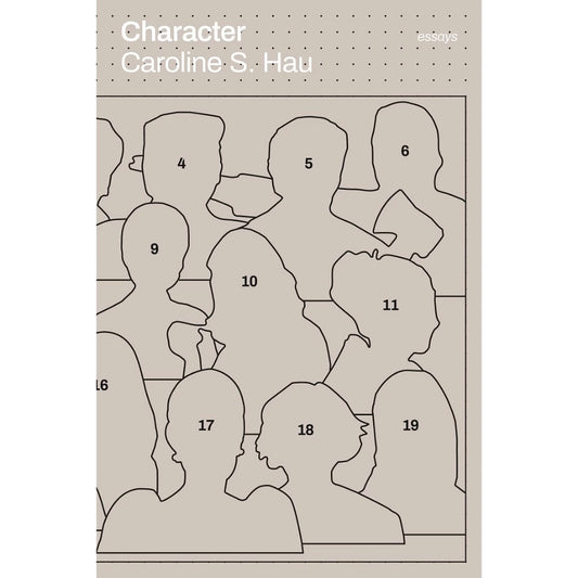 Character: Essays by Caroline Hau Front Cover
