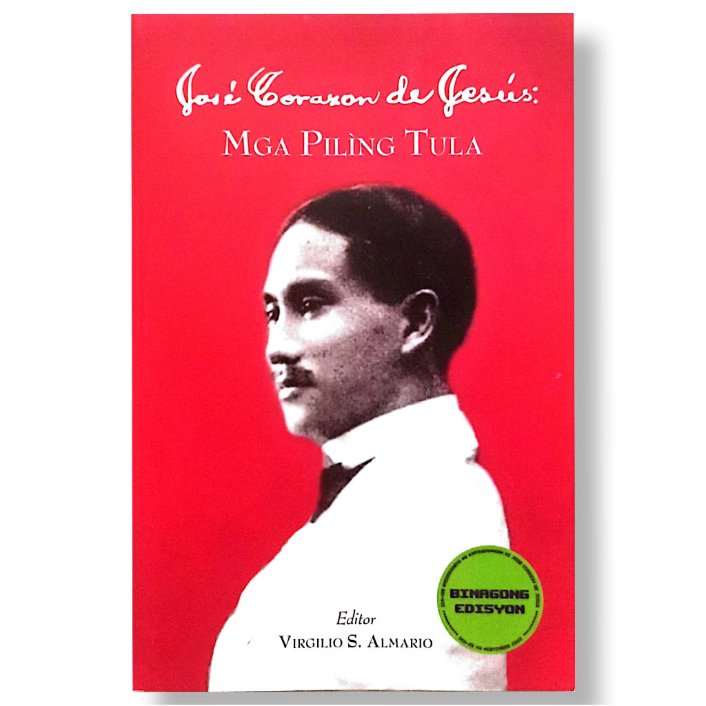 Jose Corazon de Jesus: Mga Piliing Tula by Virgilio S. Almario Front Cover