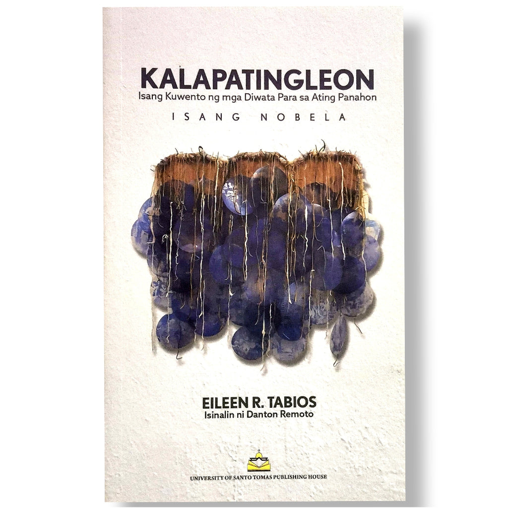 Kalapatingleon: Isang Kuwento ng mga Diwata Para sa Ating Panahon by Eileen R. Tabios, Isinalin ni D Front Cover