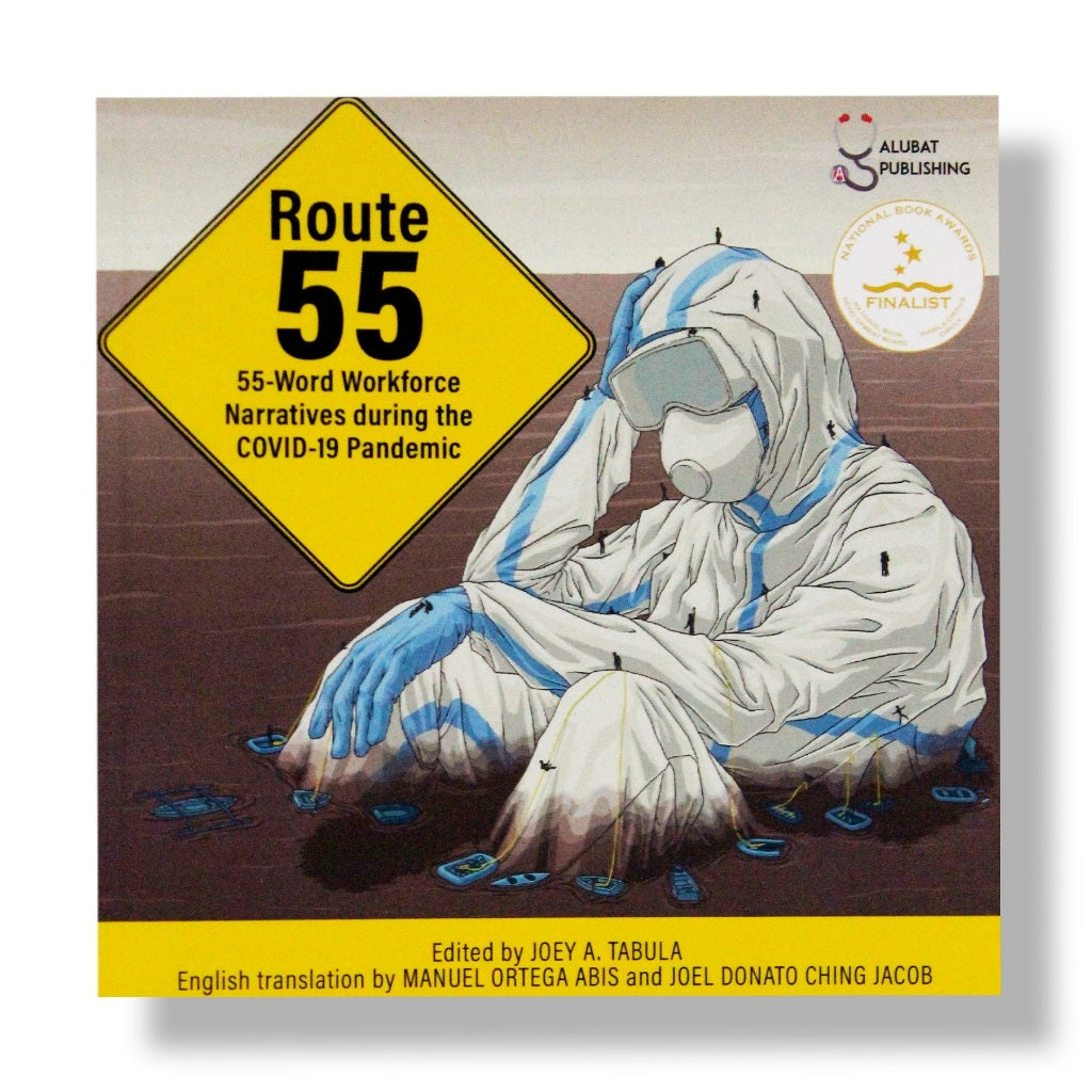 Route 55: 55-Word Workforce Narratives During the Pandemic, Edited by Joey A. Tabula Front Cover