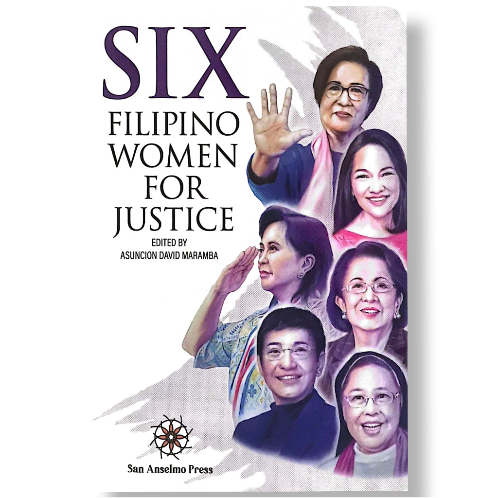 Six Filipino Women for Justice, Edited by Asuncion David Maramba Front Cover