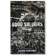 Good Soldiers: A Memoir by Peter Parsons Front Cover