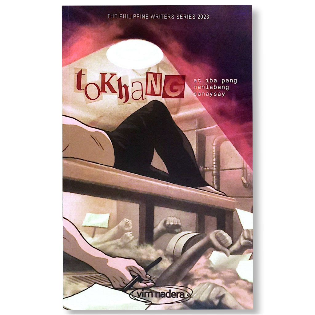 Tokhang at Iba Pang Nanlabang Sanaysay by Vim Nadera Front Cover