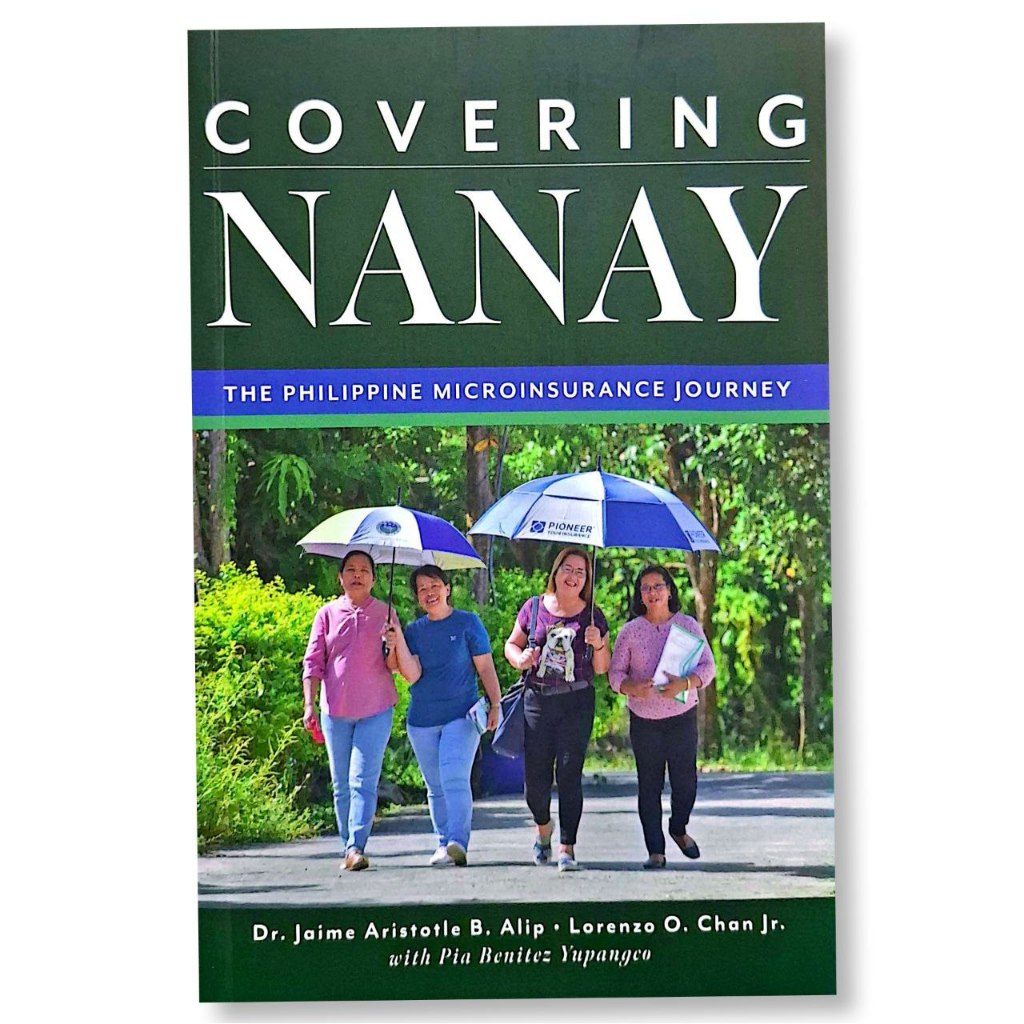 Covering Nanay: The Philippine Microinsurance Journey by Jaime Aristotle B. Alip and Lorenzo O. Chan Front Cover