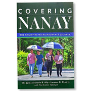 Covering Nanay: The Philippine Microinsurance Journey by Jaime Aristotle B. Alip and Lorenzo O. Chan Front Cover